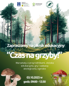 Piknik edukacyjny "Czas na grzyby! 2025 Grafika Piknik edukacyjny "Czas na grzyby! 2025