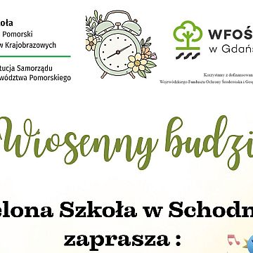 Zielona Szkoła w Schodnie zaprasza na warsztaty "Wiosenny budzik" Grafika Zielona Szkoła w Schodnie zaprasza na warsztaty "Wiosenny budzik"